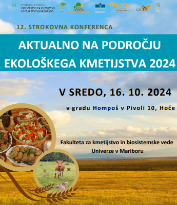Read more about the article 12. strokovna konferenca “Aktualno na področju ekološkega kmetijstva 2024